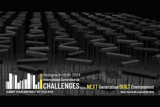 CHALLENGES FOR THE NEXT GENERATION BUILT ENVIRONMENT INTERNATIONAL CONFERENCE