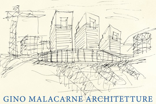 GINO MALACARNE. ARCHITETTURE