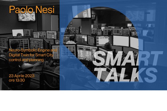 SMART TALKS | NEURO-SYMBOLIC ENGINE AND DIGITAL TWIN FOR SMART CITY CONTROL AND PLANNING
