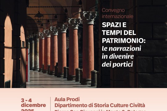 SPAZI E TEMPI DEL PATRIMONIO: LE NARRAZIONI IN DIVENIRE DEI PORTICI