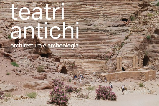 TEATRI ANTICHI. ARCHITETTURA E ARCHEOLOGIA