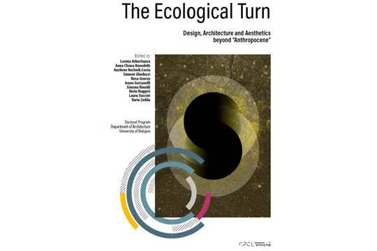 The Ecological Turn: Design, Architecture and Aesthetics beyond “Anthropocene”